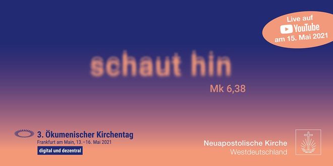 3. Ökumenischer Kirchentag Frankfurt am Main 13.-16.Mai 2021